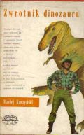 Okładka ksiązki - Zwrotnik dinozaura