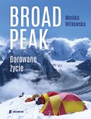 Okładka książki - Broad Peak. Darowane życie