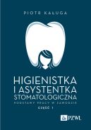 Okadka - Higienistka i asystentka stomatologiczna. Podstawy pracy w zawodzie