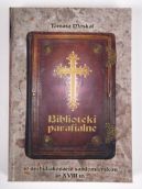 Okadka ksizki - Biblioteki parafialne w archidiakonacie sandomierskim w XVIII w