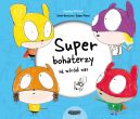 Ok�adka - Superbohaterzy s� w�r�d nas. Ksi��ka POP-UP