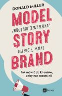 Okadka ksizki - Model StoryBrand  zbuduj skuteczny przekaz dla swojej marki