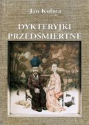 Ok�adka - Dykteryjki przed�miertne