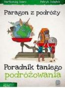 Okładka książki - Paragon z podróży. Poradnik taniego podróżowania