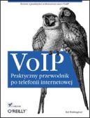 Okładka - VoIP. Praktyczny przewodnik po telefonii internetowej