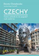 Okładka - Czechy. Czemu pohoda to nie pogoda? czyli czeski luz