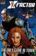 Ok�adka - X-Factor tom 5. Jedyna gra w mie�cie