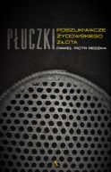 Okładka - Płuczki. Poszukiwacze żydowskiego złota