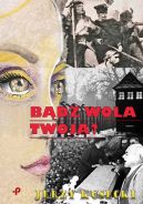 Okładka - Bądź wola twoja?