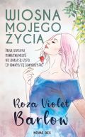 Okładka książki - Wiosna mojego życia
