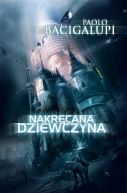 Okładka książki - Nakręcana dziewczyna
