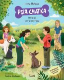 Ok�adka ksi�zki - Psia Chatka. Trening czyni mistrza