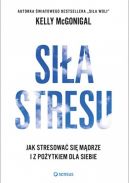 Okadka ksizki - Sia stresu. Jak stresowa si mdrze i z poytkiem dla siebie