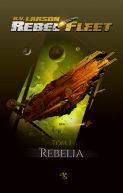Okadka ksizki - Rebel Fleet: Rebelia