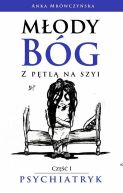 Okładka - Młody bóg z pętlą na szyi Psychiatryk