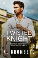 Ok�adka - Spl�tane serca (#1). Twisted Knight