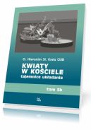 Ok�adka - Kwiaty w ko�ciele, tajemnice uk�adania t. 3b