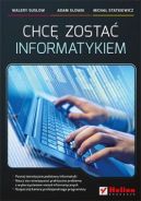 Ok�adka - Chc� zosta� informatykiem