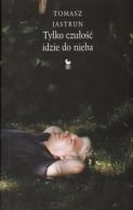 Okładka - Tylko czułość idzie do nieba