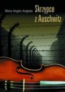 Okadka - Skrzypce z Auschwitz