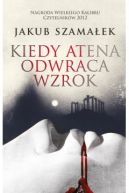Okładka - Kiedy Atena odwraca wzrok