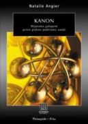 Okadka ksiki - Kanon. Wyprawa galopem przez pikne podstawy nauki