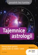 Ok�adka - Tajemnice astrologii. Wydanie II 