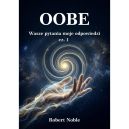 Ok�adka - OOBE. Wasze pytania, moje odpowiedzi - cz. 1