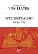 Okładka książki - Intelektualiści a socjalizm