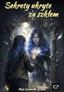 Ok�adka ksi�zki - Sekrety ukryte za szk�em