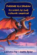 Okadka ksiki - Poradnik dla smokw. Co zrobi, by twj czowiek zmdrza