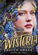 Okładka - Wisteria. Belladonna. Tom 3