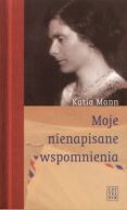 Okadka ksiki - Moje nienapisane wspomnienia