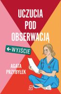 Ok�adka ksi�zki - Klinika Z�amanych Serc. Uczucia pod obserwacj�