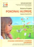 Okładka - Pokonaj alergię. Żywienie zdrowego i chorego człowieka