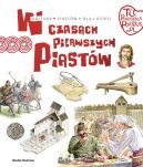 Okładka - Tu powstała Polska. W czasach pierwszych Piastów