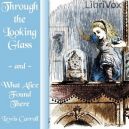 Okadka - Through the Looking-Glass (version 5 dramatic reading). Audiobook