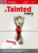 Okadka ksizki - Angielski thriller prawniczy  A Tainted Legacy