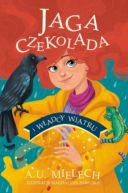 Okadka ksizki - Jaga Czekolada i wadcy wiatru