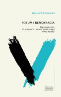 Okładka - Rozum i demokracja. Wprowadzenie do koncepcji rozumu publicznego Johna Rawlsa