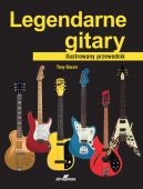 Ok�adka - Legendarne gitary. Ilustrowany przewodnik
