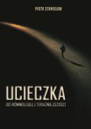 Okadka ksizki - Ucieczka do rwnolegej teraniejszoci