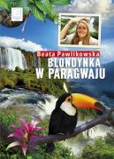 Okadka ksizki - Blondynka w Paragwaju 
