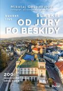 Okładka - Śląskie: Od Jury po Beskidy bucket list