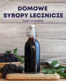 Okadka - Syropy lecznicze. Domowe, skuteczne, bezpieczne