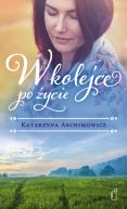 Okładka ksiązki - W kolejce po życie