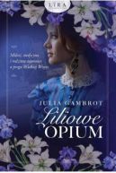 Okadka - Liliowe opium