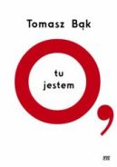 Okładka ksiązki - O, tu jestem