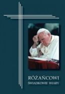Okładka - Różańcowi świadkowie wiary
