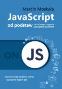 Okadka ksizki - JavaScript od podstaw, zacznij swoj przygod z programowaniem